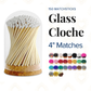 4" Matches in Premium Glass Cloche - Color of Your Choice
