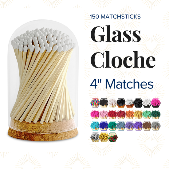 4" Matches in Premium Glass Cloche - Color of Your Choice