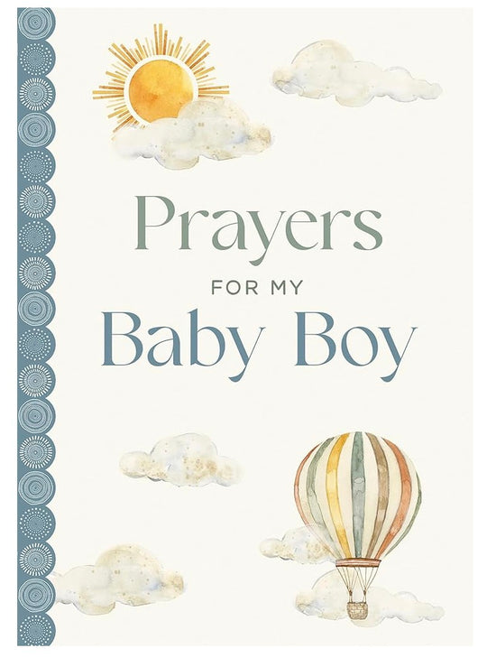 Prayers For My Baby Boy