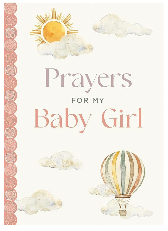 Prayers For My Baby Girl